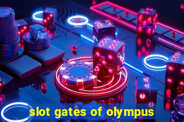 slot gates of olympus