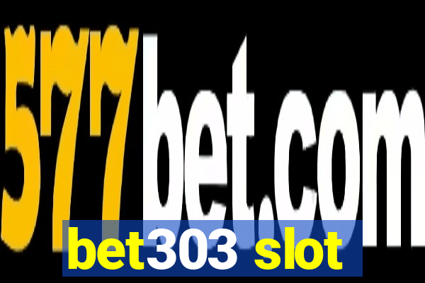 bet303 slot