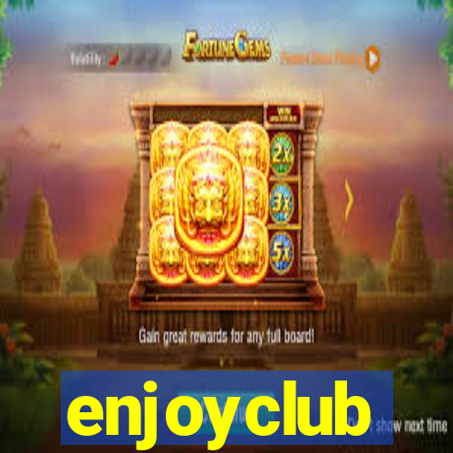 enjoyclub