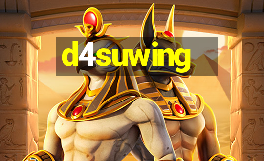 d4suwing