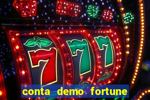 conta demo fortune tiger grátis