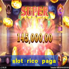 slot rico paga mesmo reclame aqui