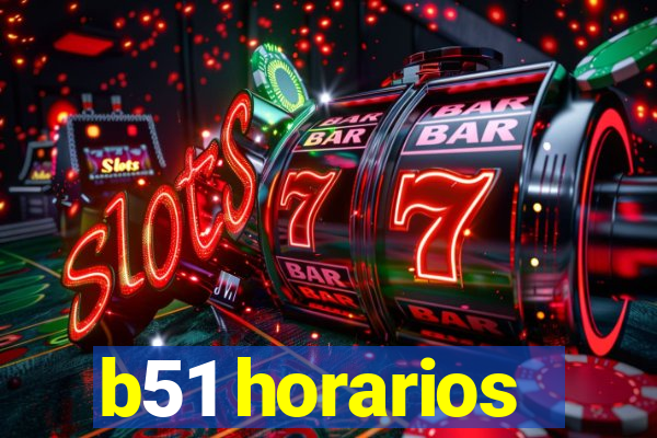 b51 horarios