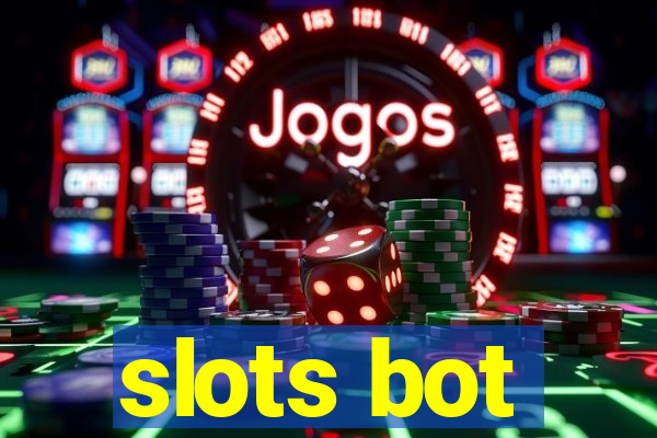 slots bot