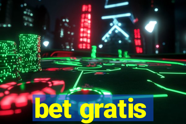 bet gratis