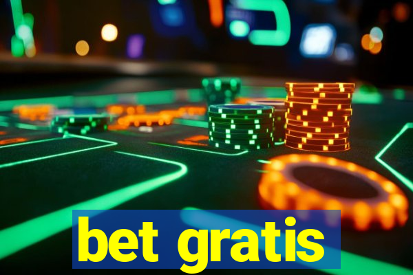 bet gratis