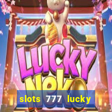 slots 777 lucky spin casino