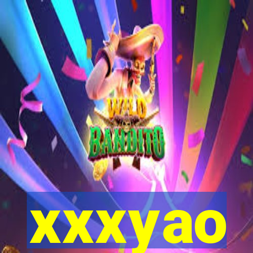 xxxyao