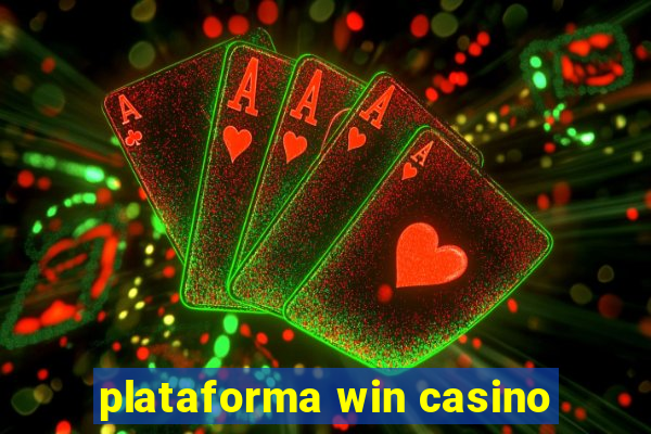 plataforma win casino