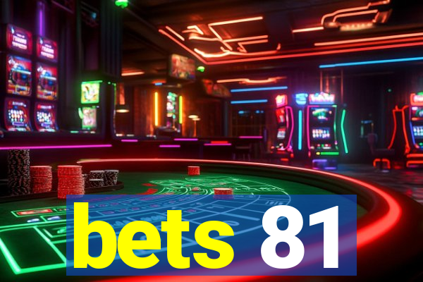 bets 81