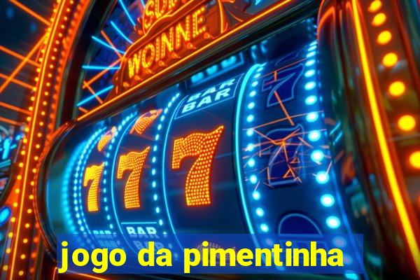 jogo da pimentinha