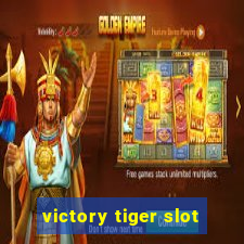 victory tiger slot