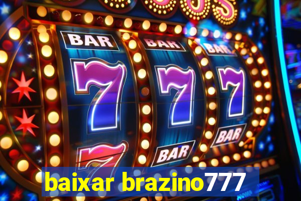 baixar brazino777