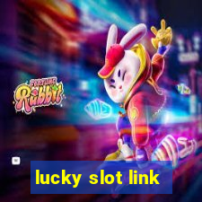 lucky slot link