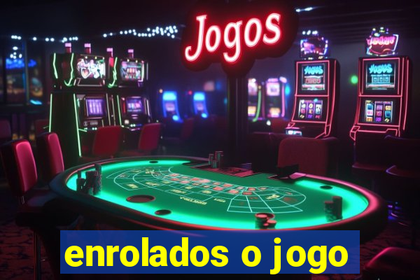 enrolados o jogo