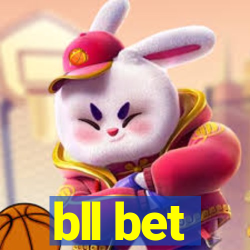 bll bet