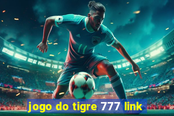 jogo do tigre 777 link