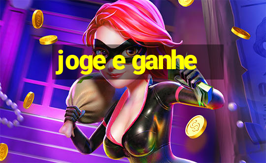 joge e ganhe