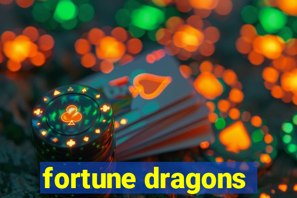 fortune dragons