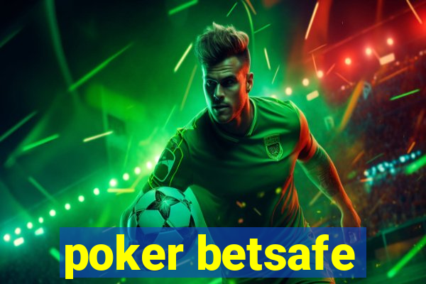 poker betsafe