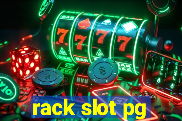 rack slot pg