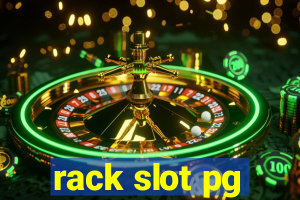 rack slot pg