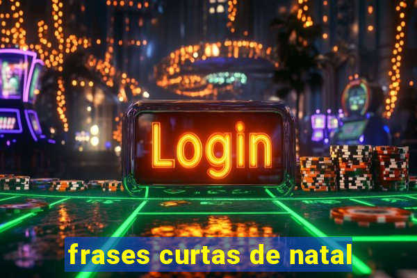 frases curtas de natal