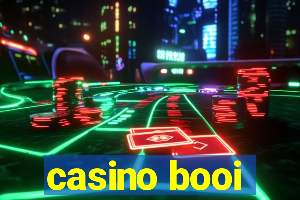 casino booi