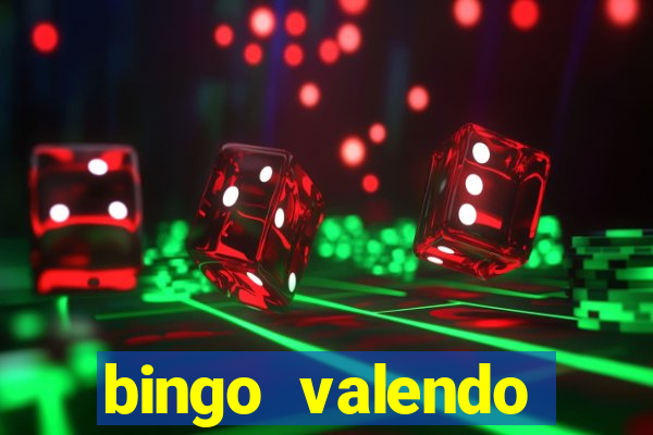 bingo valendo dinheiro online