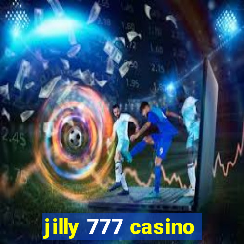 jilly 777 casino