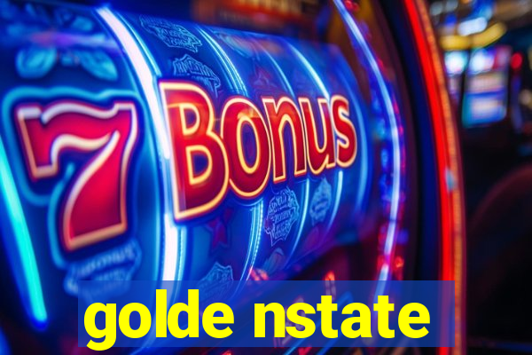 golde nstate