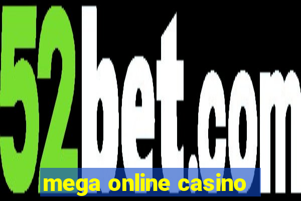 mega online casino