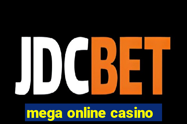 mega online casino