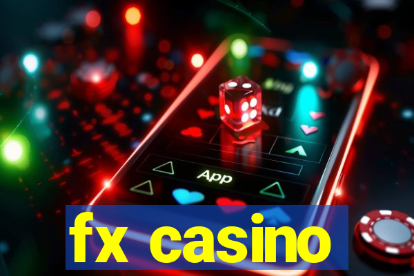 fx casino