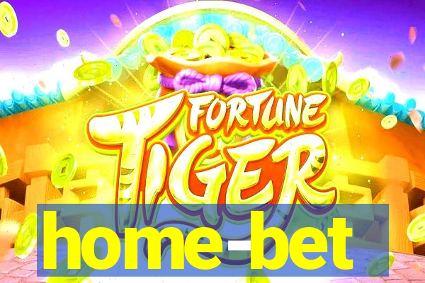 home-bet