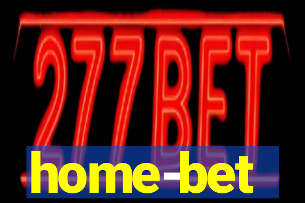 home-bet