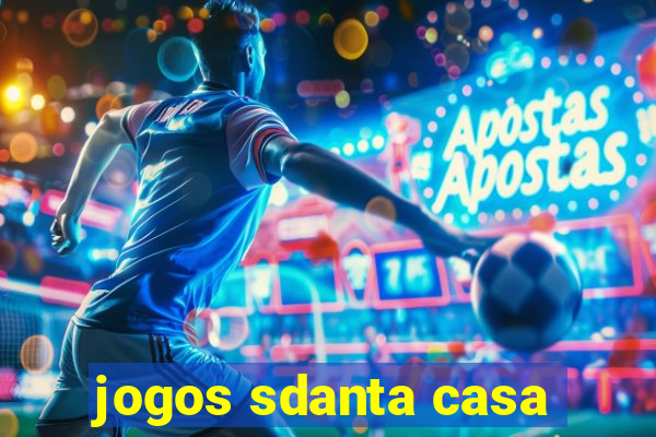 jogos sdanta casa