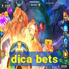 dica bets