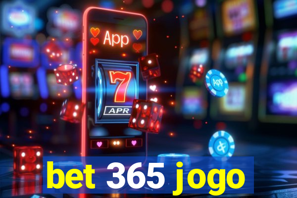 bet 365 jogo