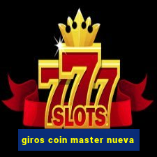 giros coin master nueva