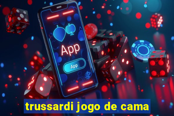 trussardi jogo de cama