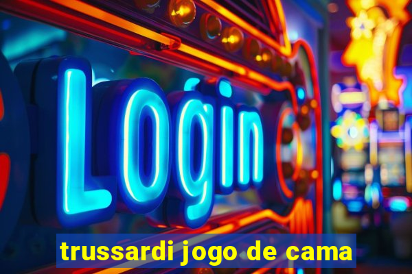 trussardi jogo de cama