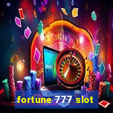 fortune 777 slot