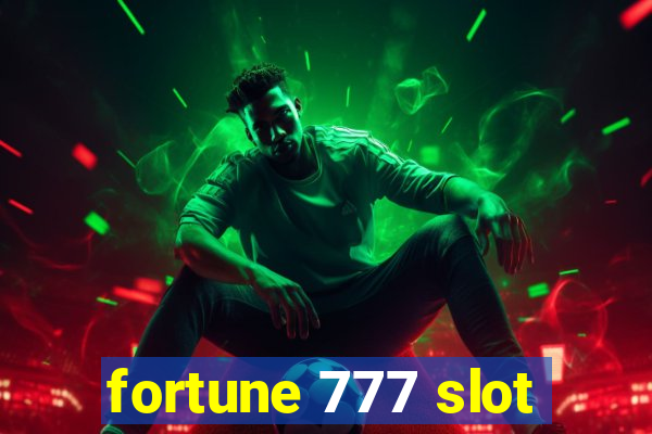 fortune 777 slot