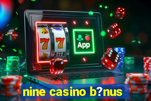 nine casino b?nus