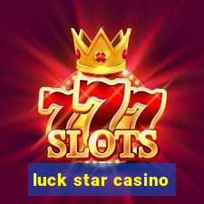 luck star casino