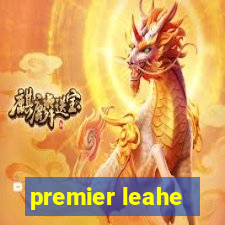 premier leahe