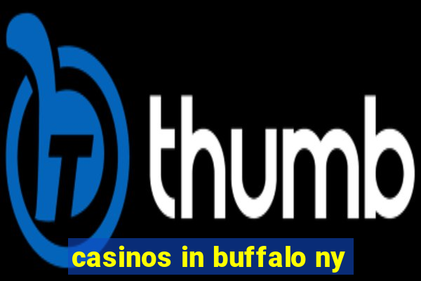 casinos in buffalo ny