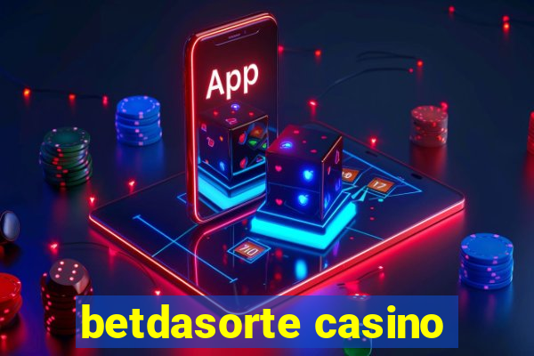 betdasorte casino