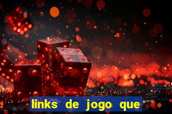 links de jogo que ganha dinheiro